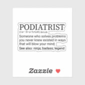 Podiatrist Definition, Podiatrist Afstuderen Sticker (Vel)