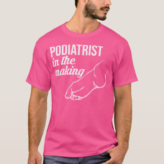 Podiatrist in het maken van Podiatry Expert Voetdo T-shirt
