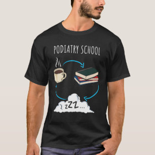 Podiatry School Future Podiatrist Gift T-shirt