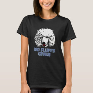 Podle No Fluffs provided Cute Poodle T-shirt