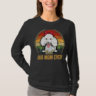 Poedel Beste Hond Moeder Ooit Retro Moeder Moederd T-shirt