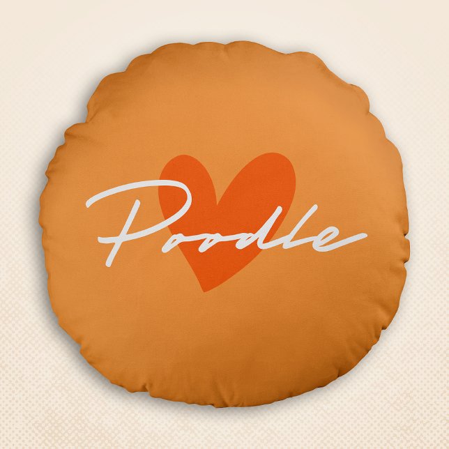 Poedel Chic & Fancy Script Sinaasappel w / Oranje  Rond Kussen (Poodle Chic & Fancy Script Orange w/ Orange Heart Round Pillow)