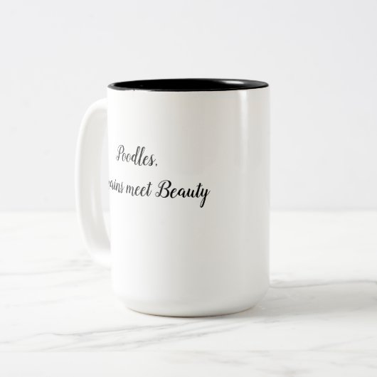 Poedels zijn Brains en Beauty Coffee Mok (Voorkant links)