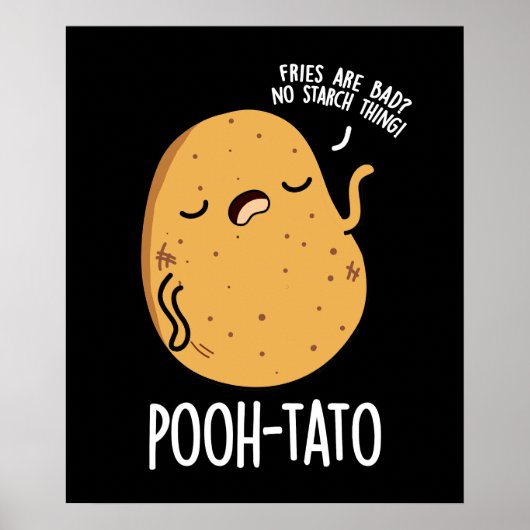 Poeh-tato Funny Potato Pun Dark BG Poster (Voorkant)