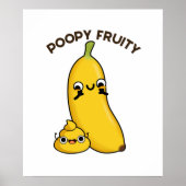 Poep Fruity Funny Fruit Pun Poster (Voorkant)