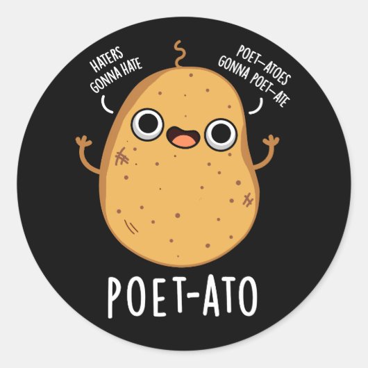 Poet-ato Funny Veggie Potato Pun Dark BG Ronde Sticker (Voorkant)