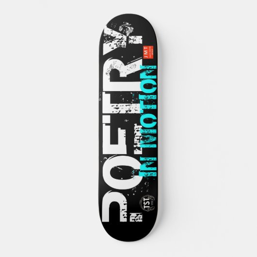 POÉTRIE EN MOUVEMENT Skateboard (Recto)