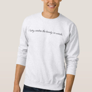 Poetry Evokes Mannen Basic Sweatshirt
