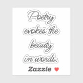 Poëzie Evokes vinylsticker op maat gesneden Sticker (Vel)