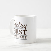 Poëzie is mijn eerste schrijver van gedichten in d koffiemok (Voorkant links)