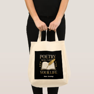 Poëzie zal je leven redden Grappige dichter en lit Tote Bag