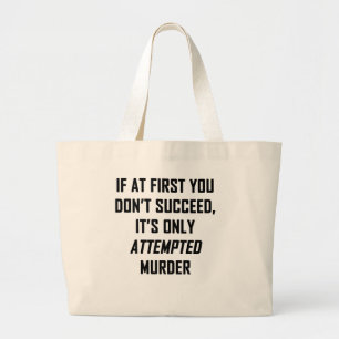 Poging tot moord grote tote bag