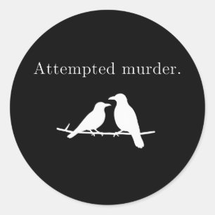 Poging tot moord Kraai Pun Minimalistische Donkere Ronde Sticker