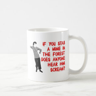 Poignarder un mime Tasse drôle humour