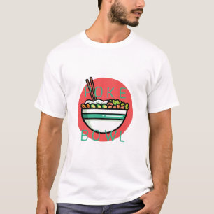 Poke Bowl T-shirt