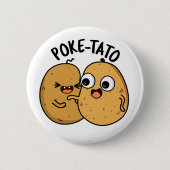 Poke-tato Funny Potato Pun Ronde Button 5,7 Cm (Voorkant)