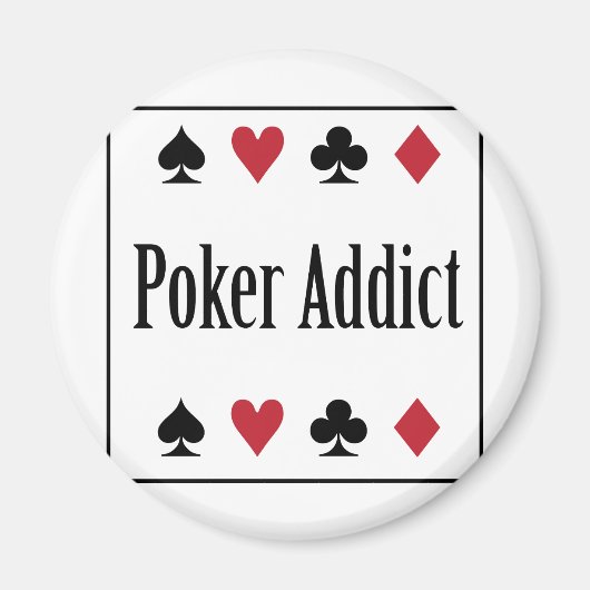 ** POKER ADDICT ** MAGNEET (Voorkant)