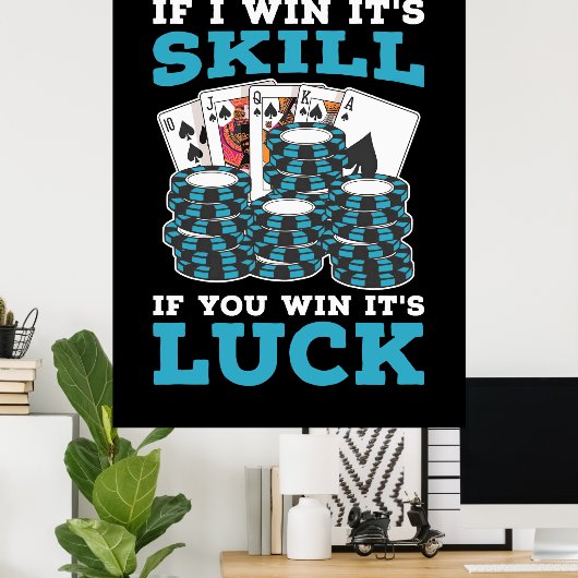 Poker als je wint, dan is het geld poster (Thuiskantoor)