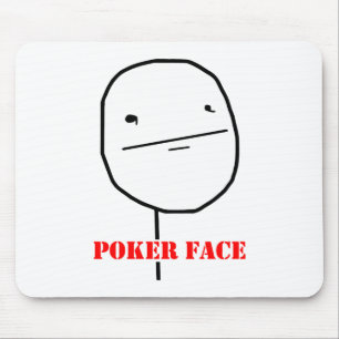 Poker face - meme muismat