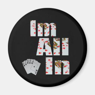 Poker Im helemaal in, Fridge Magnet Magneet