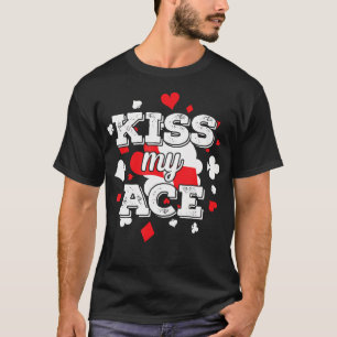 Poker Kus Mijn Aas T-shirt