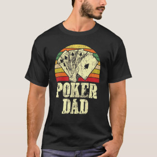 Poker Papa  Papa Leven Vaders Dag T-shirt