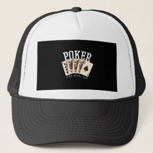 Poker Quote voor gambler Trucker Pet