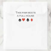 Poker T-shirts: "Dit paar klopt een vol huis" Ronde Sticker (Tas)