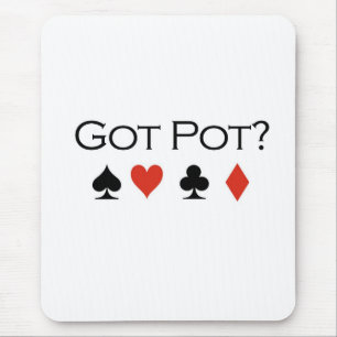 Poker T-shirts: "Heb je een pot?" Muismat