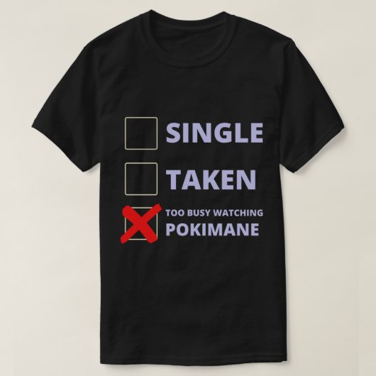 Pokimane Funny Single Take T-shirt (Design voorkant)
