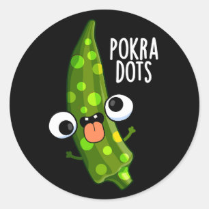 Pokra Stippen Funny Okra Pun Dark BG Ronde Sticker