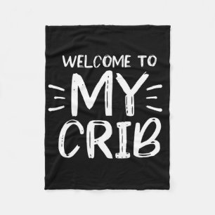 Polaire Couverture en molleton Welcome To My Crib Hip Hop