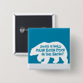 Polar Beer Poop Vierkante Button 5,1 Cm (Voorkant /achterkant)