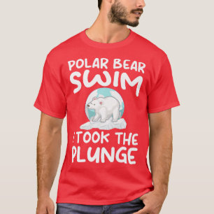 Polar Plunge Polar Beer Zwemmen Ik nam de sprong P T-shirt
