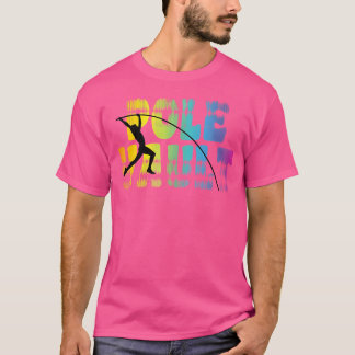 Pole Vault - Fun Colors look-pool vaulting T-shirt