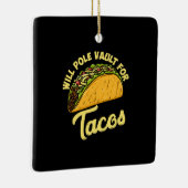 Pole Vault voor tacos Keramisch Ornament (Rechts)