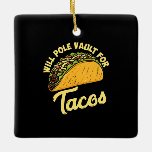 Pole Vault voor tacos Keramisch Ornament (Voorkant)