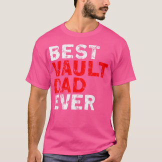 Pole Vaulter Beste Vault Dad Ooit Pole Vault T-shirt