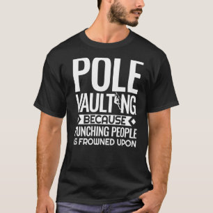 Pole Vaulting Beginner Vault met Jumping Trainer V T-shirt