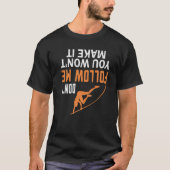 Pole Vaulting Don't Follow Me Pole Vault Athlete T-shirt (Voorkant)