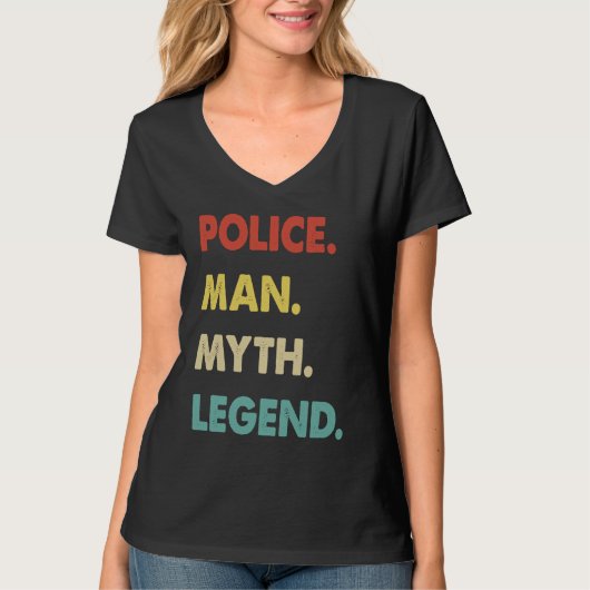 Police Man Myth Legend T-shirt (Voorkant)