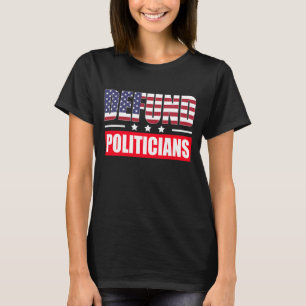 Politici Ontzetten van Middelen T-shirt