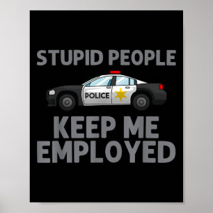 Politie Kunst voor Mannen Vrouwen Politie Politie  Poster