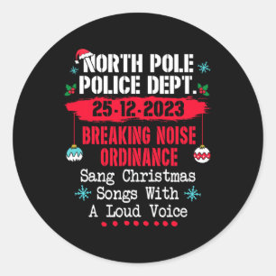 Politie op de Noordpool breekt de Noise Ordinance Ronde Sticker