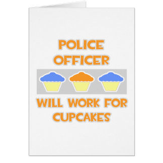 Politieagent... Zal werken voor cupcakes