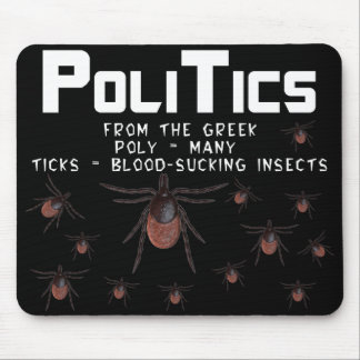 Politiek betekent Veel Bloedzuigende Insecten Muismat