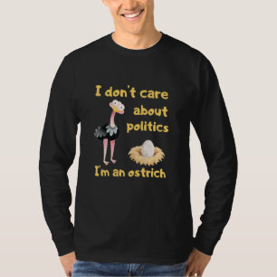 Politiek geef ik niets om politiek, ik ben een Ost T-shirt