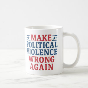 Politiek geweld weer verkeerd doen koffiemok