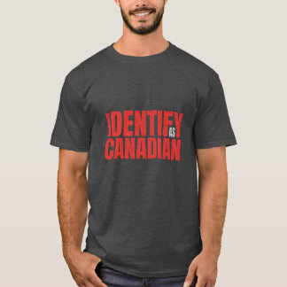 Politiek Identificeer Canadees ontwerp Politiek T-shirt