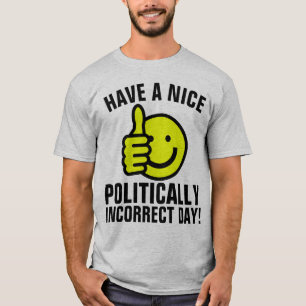 POLITIEK ONJUIST, CONSERVATIEVE T-Shirts
